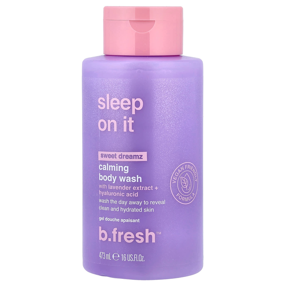 b.fresh, Sleep On It, успокаивающий гель для душа, Sweet Dreamz, 473 мл (16 жидк. унций)