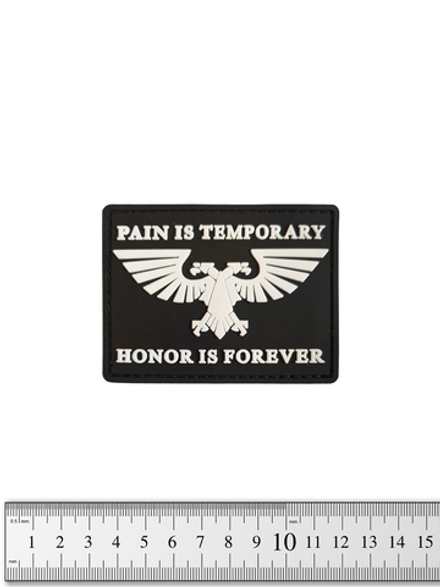 Шеврон Warhammer 40k. Pain Is Temporary, Honor Is Forever PVC черно серый