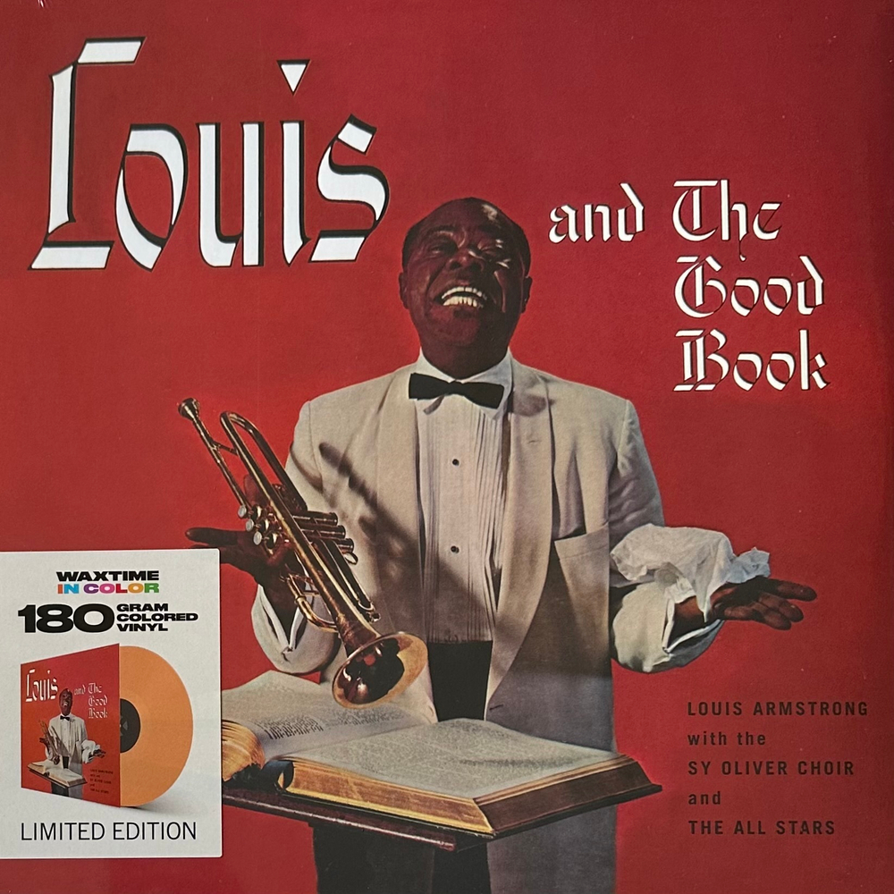 Louis Armstrong And His All-Stars With The Sy Oliver Choir - Louis And The Good Book (Европа 2019г.) Orange