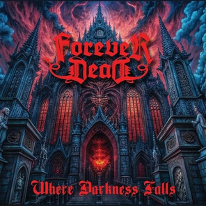 Forever Dead / Where Darkness Falls (CD)