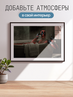 Постер плакат Дэдпул Отдыхает В Ванной Deadpool Дэдпул