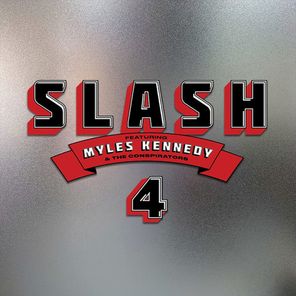 Slash Featuring Myles Kennedy And The Conspirators / 4 (LP)