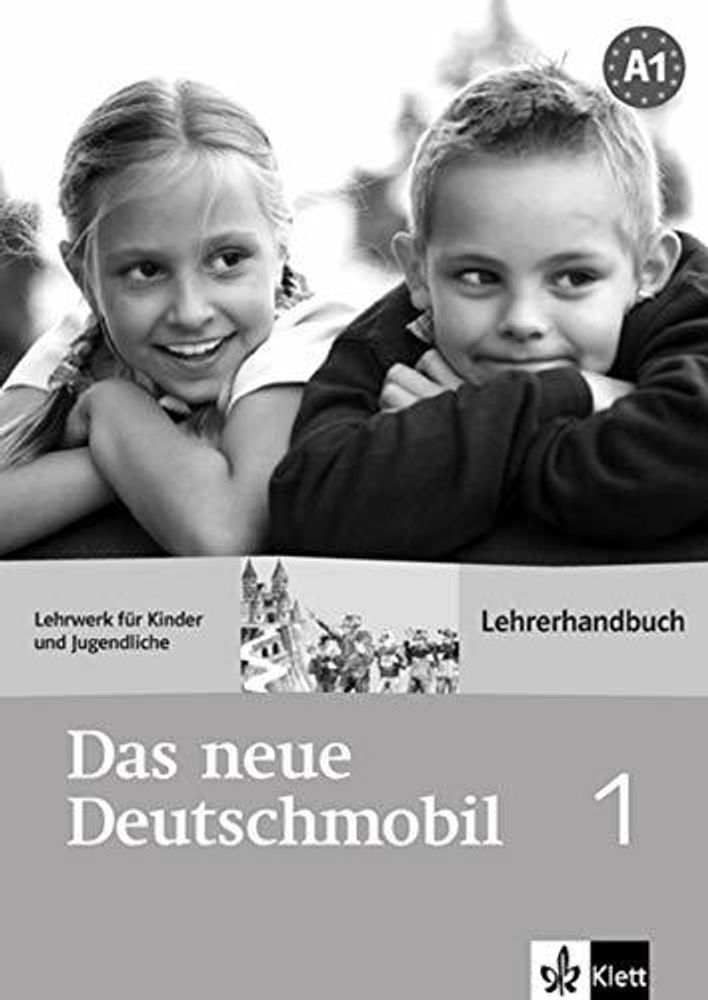 Das neue Deutschmobil 1, A1  Lehrerhandbuch