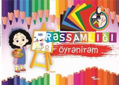 Rəssamlığı öyrənirəm