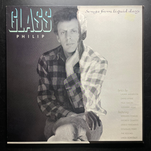 Philip Glass ‎– Songs From Liquid Days (Европа 1986г.)