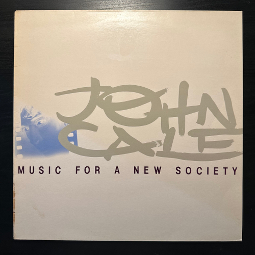 John Cale - Music For A New Society (Англия 1982г.)