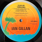 Ian Gillan Band ‎– Clear Air Turbulence (Англия 1977г.)