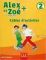 French: 1. 2. Alex et Zoé et compagnie: Cahier d&#39;activités 2 + CD-audio DELF Prim