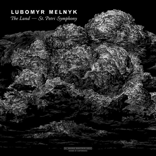Lubomyr Melnyk - The Lund - St.Petri Symphony LTD AAA