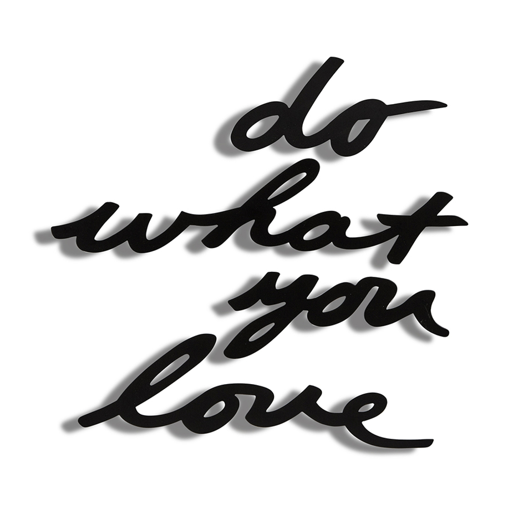 Надпись декоративная Do What You Love настенная черная