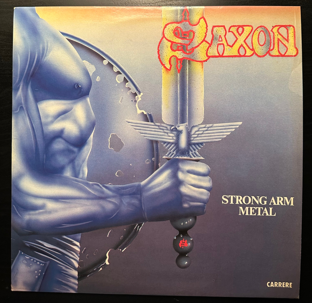 Saxon - Strong Arm Metal (Франция 1984г.)