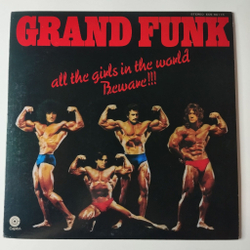 Винтажная виниловая пластинка LP Grand Funk All The Girls In The World Beware (Japan 1975) (No Obi) Memories