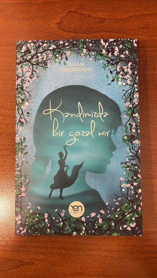 Kəndimizdə bir gözəl var