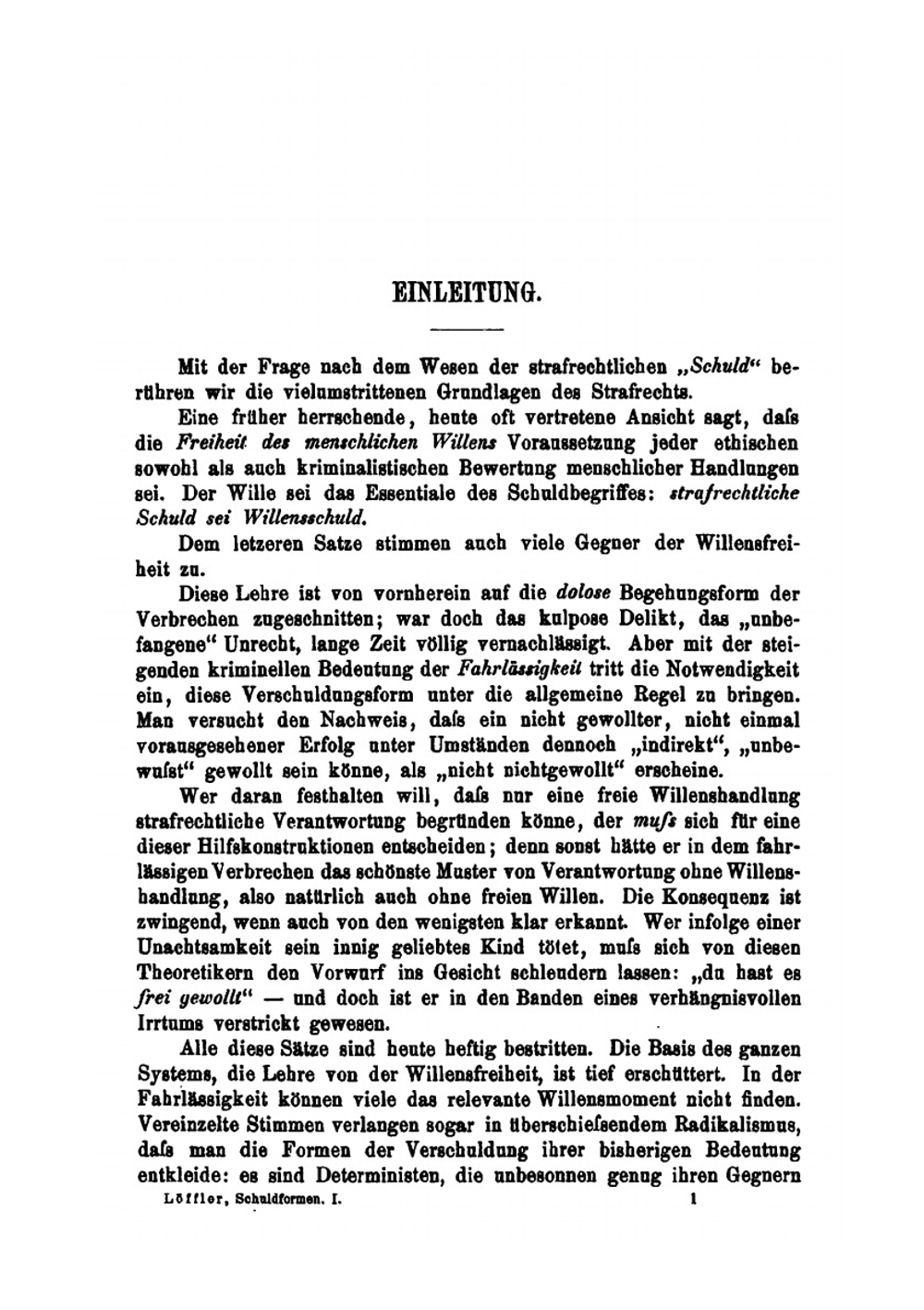 Die Schuldformen Des Strafrechts. in Vergleichend-Historischer Und Dogmatischer Darstellung | Alexander Löffler