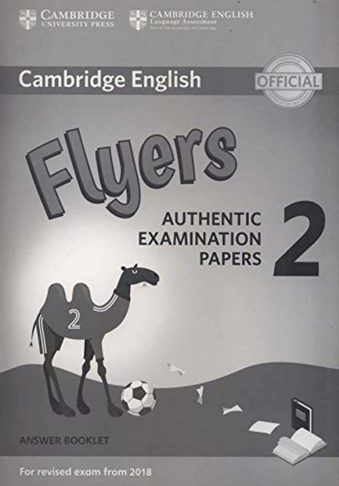 Cambridge English Young Learners 2 for Revised Exam from 2018 Flyers