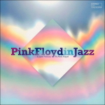 Сборник / Pink Floyd In Jazz - A Jazz Tribute Of Pink Floyd (LP)