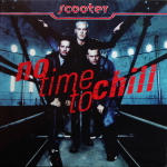 Scooter / No Time To Chill (LP)