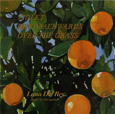 CD Lana Del Rey - Violet Bent Backwards Over The Grass (США 2020г.)