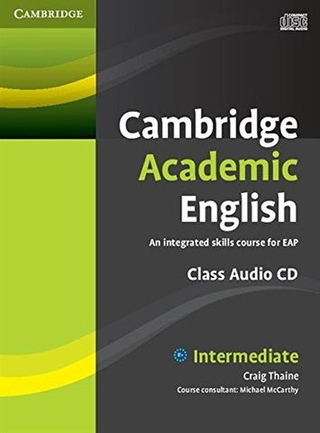 Cambridge Academic English B1+ ДИСК Intermediate Class Audio CD: An Integrated Skills Course for EAP