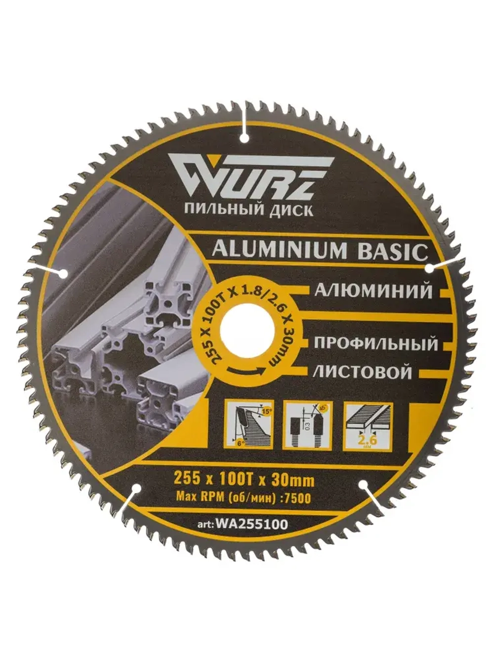 Диск пильный по алюминию 255х100Тх1.8/2.6х30мм WURZ WA255100