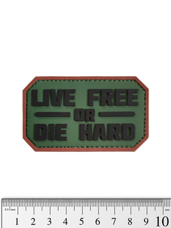 Шеврон Live Free or Die Hard PVC. Олива