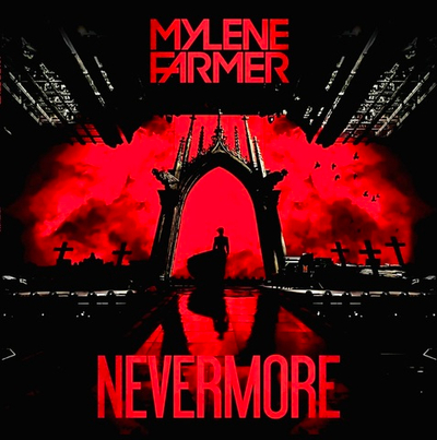 Mylene Farmer - Nevermore*