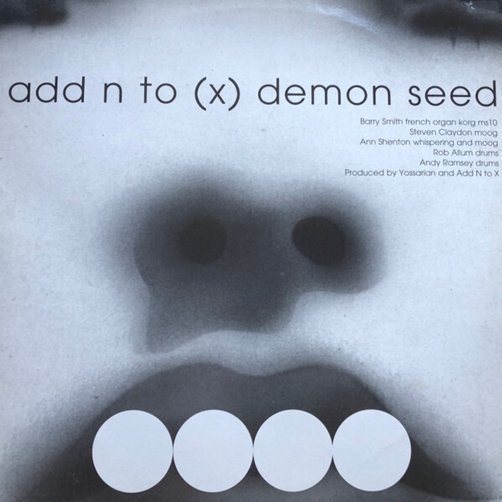 12": Add N To (X) / Fridge — Demon Seed / Asthma
