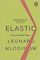 Elastic: The Power of Flexible Thinking