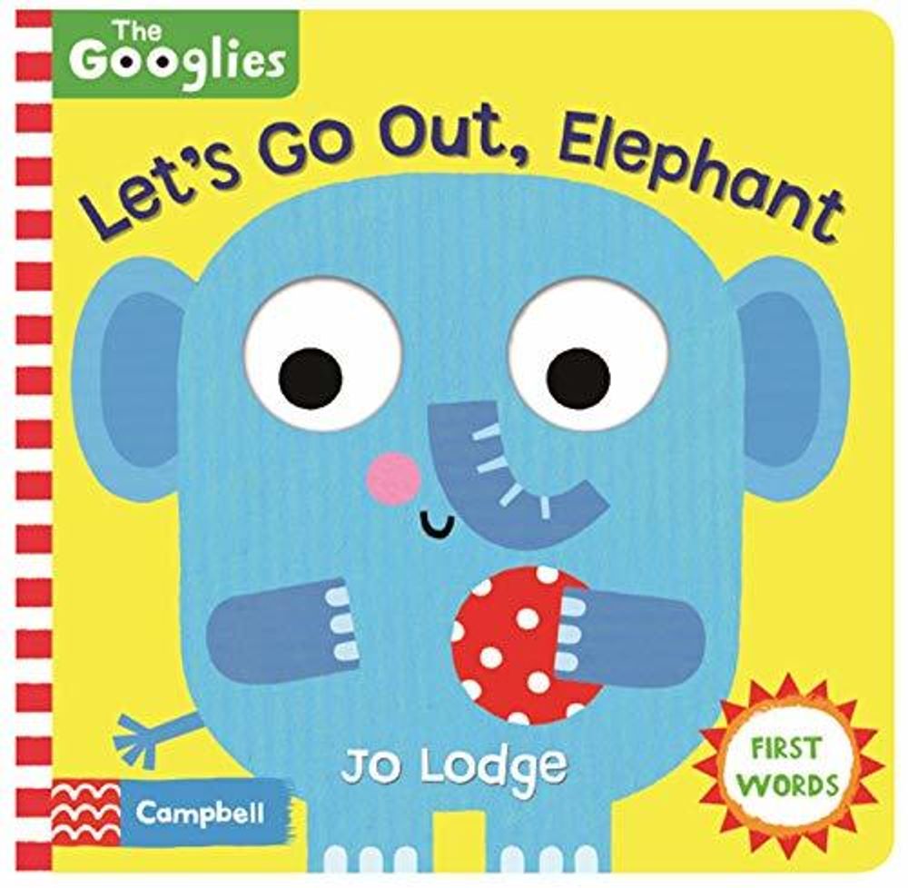 Let&#39;s Go Out, Elephant  (board book)