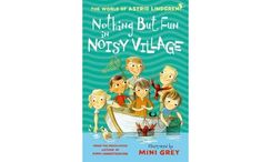 Nothing but Fun in Noisy Village