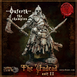The Undead Unit II - Osferth - The Champion