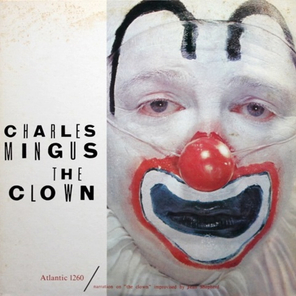 Charles Mingus / The Clown (LP)