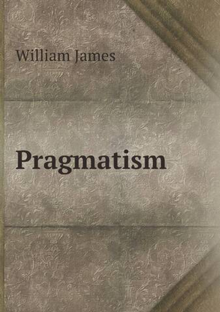 Pragmatism | James William
