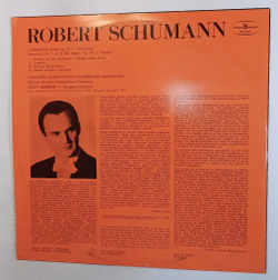 Винтажная виниловая пластинка LP Robert Schumann Шуманн, Warsaw National Philharmonic Orchestra Conductor Jerzy Semkow Symphony No. 1 In B Flat Major, Op. 38 Spring (Польша 1980)