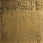 Colosseum / Daughter Of Time (LP)