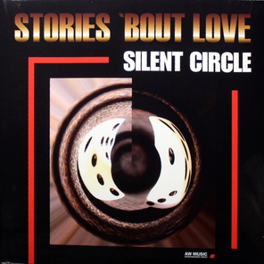 Silent Circle / Stories 'Bout Love (LP)
