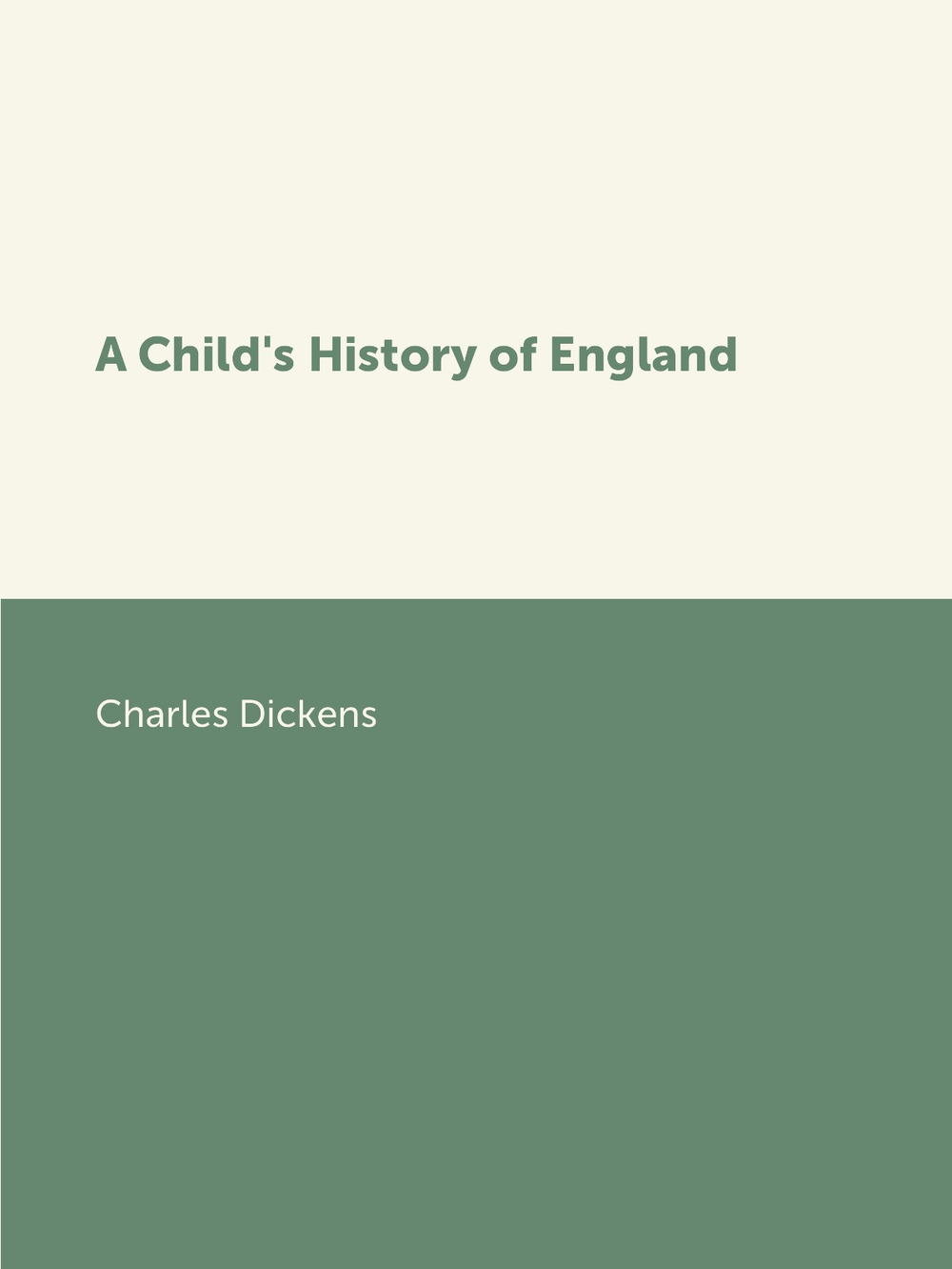 A Child's History of England | Charles Dickens