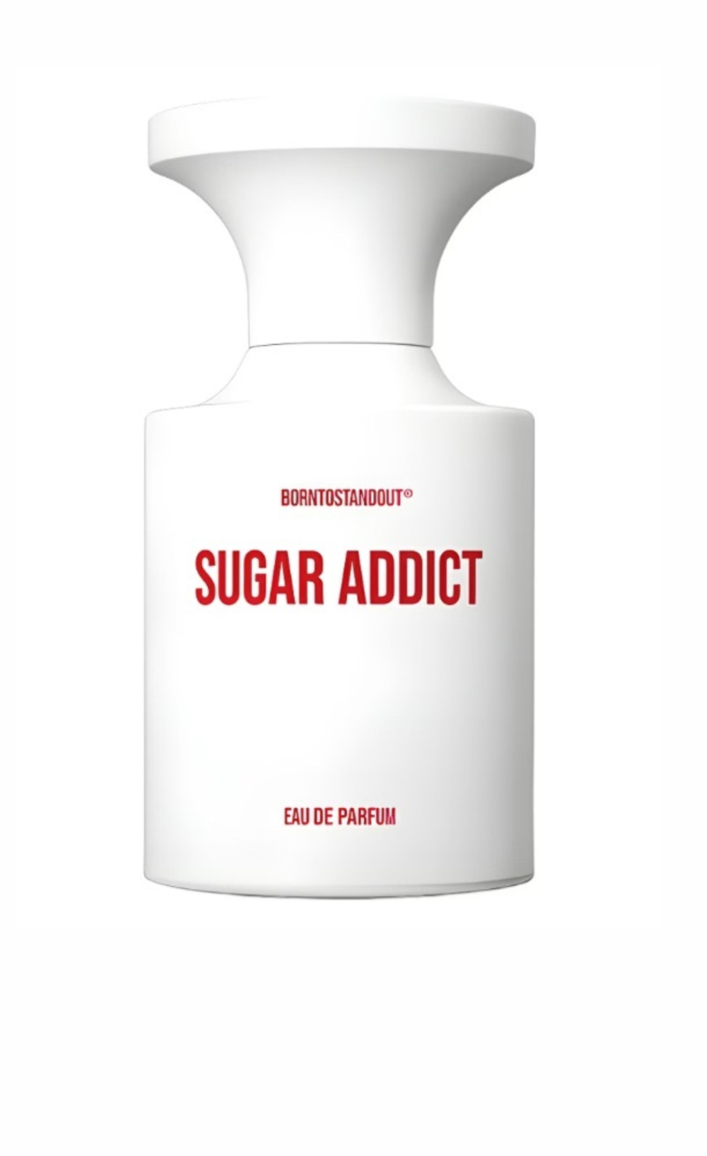 Sugar Addict BORNTOSTANDOUT