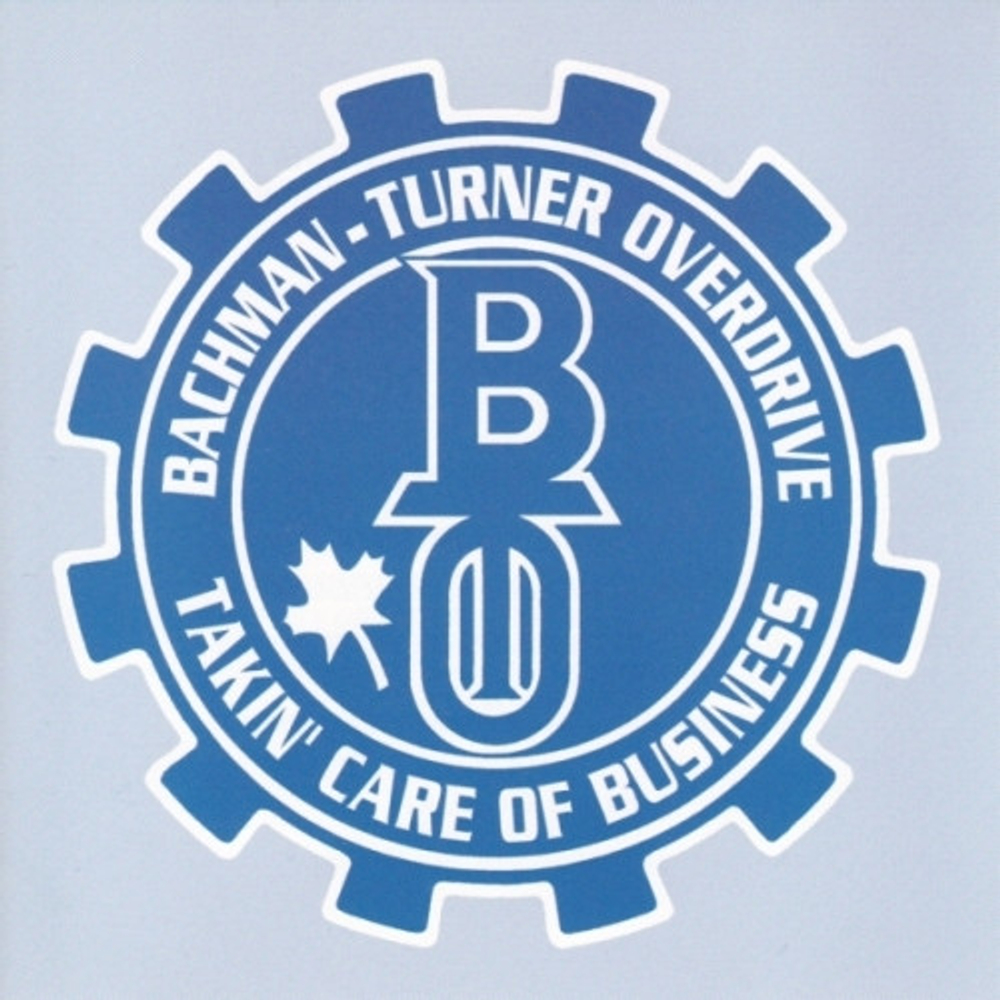 CD: Bachman-Turner Overdrive — «Takin' Care Of Business» (1998)
