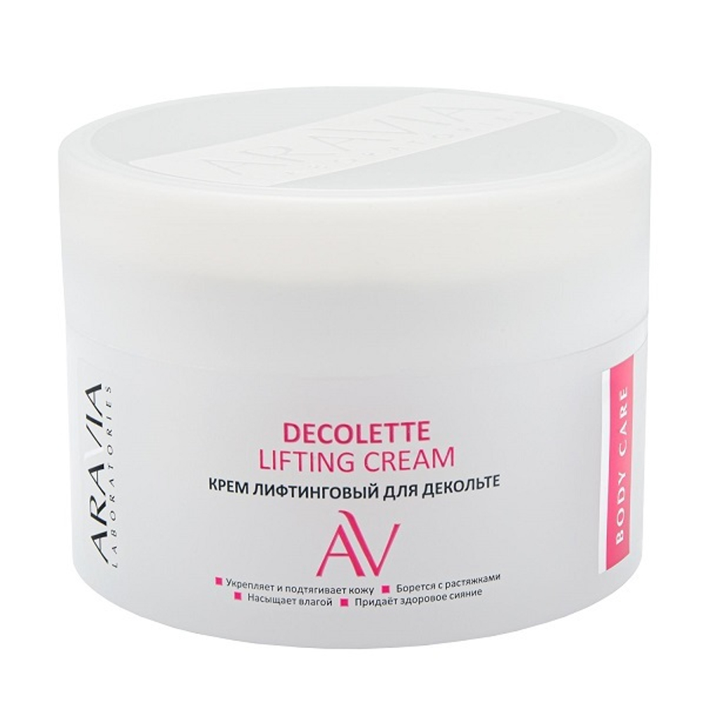 Крем лифтинговый для декольте Aravia Laboratories Decollete Lifting-Cream 150мл