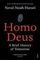 Homo Deus.A Brief History of Tomorrow