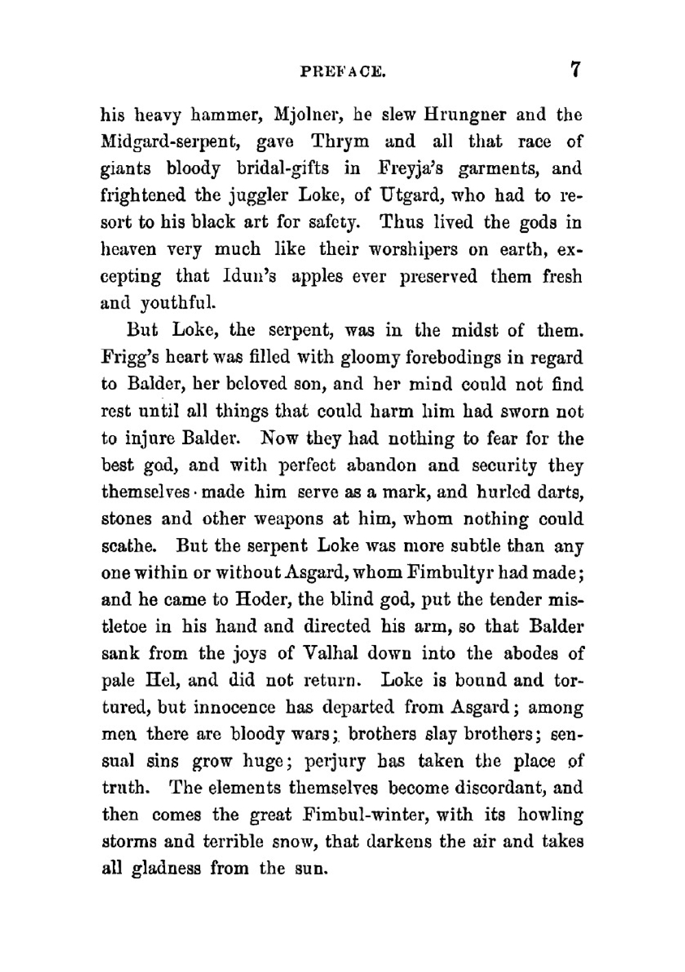 The Younger Edda. Also Called Snorre's Edda, Or the Prose Edda. an English Version of the Foreword; the Fooling of Gylfe, the Afterword; Brage's Talk, . the Poetical Diction (Skáldskaparmál), with | Rasmus Björn Anderson