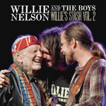 Willie Nelson And The Boys / Willie's Stash Vol. 2 (CD)