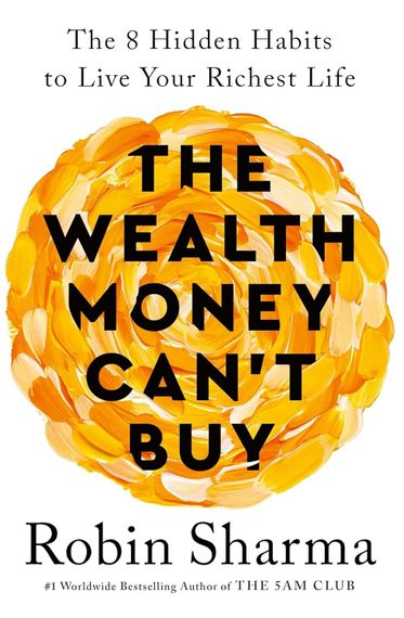 The wealth money cant buy