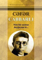 Mən bir susmaz duyğuyam ki...