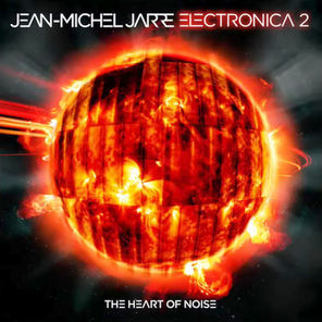Jean-Michel Jarre / Electronica 2: The Heart Of Noise (CD)