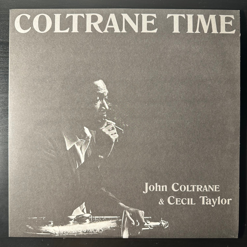 John Coltrane & Cecil Taylor ‎– Coltrane Time (Европа 2009г.)