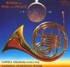 Lowell Graham Conducts National Symphonic Winds – Winds Of War And Peace (Analogue Productions) LP