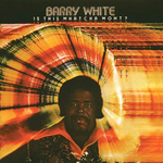 Barry White / Is This Whatcha Wont? (LP)