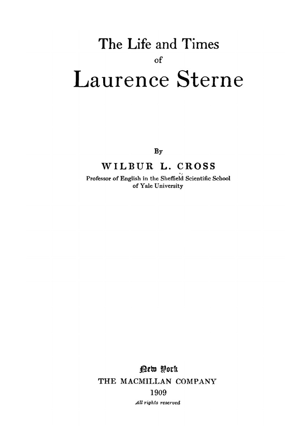 The life and times of Laurence Sterne | Cross Wilbur L.